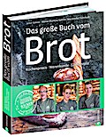 Das große Buch vom Brot