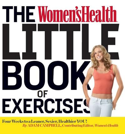The Women’s Health Little Book of Exercises