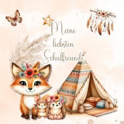 Meine liebsten Schulfreunde - Ein Freundebuch zum Ausfüllen & Ausmalen - Für Kinder ab  5 Jahren