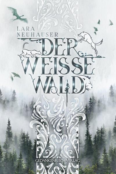 Neuhauser, L: Weisse Wald