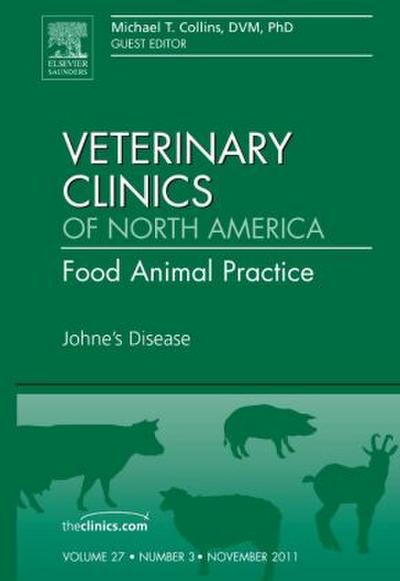 Johne’s Disease, an Issue of Veterinary Clinics: Food Animal Practice