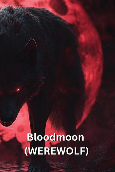 Moore, B: Bloodmoon (WEREWOLF)
