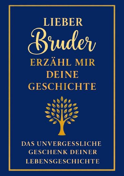 Lieber Bruder, erzähl mir deine Geschichte