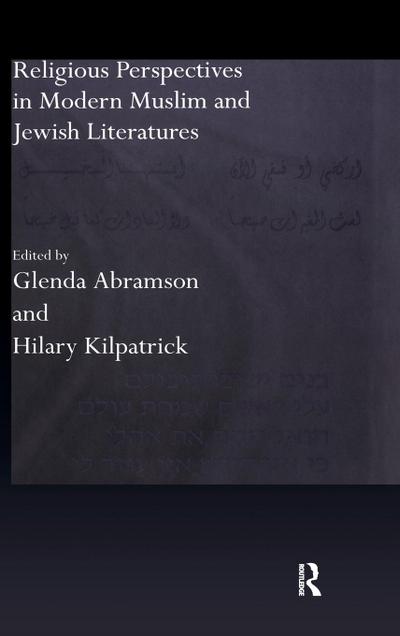 Religious Perspectives in Modern Muslim and Jewish Literatures