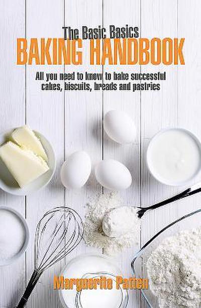 Basic Basics Baking Handbook
