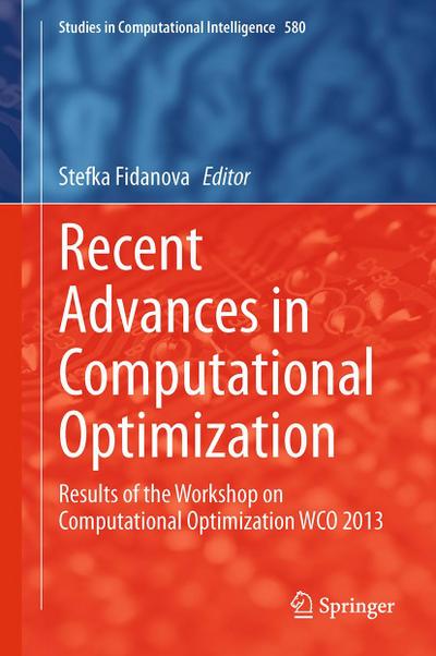 Recent Advances in Computational Optimization