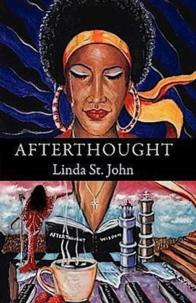 Afterthought: A Collection of Poetry