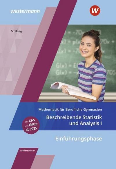 Mathematik für Berufliche Gymnasien - Ausgabe für das Kerncurriculum 2018 in Niedersachsen