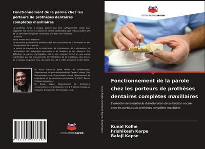 Fonctionnement de la parole chez les porteurs de prothèses dentaires complètes maxillaires