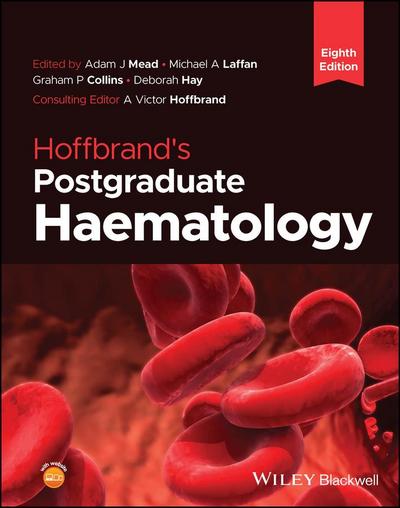 Hoffbrand’s Postgraduate Haematology