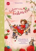 Erdbeerinchen Erdbeerfee. Hokuspokus im Fledermausbaum und andere Vorlesegeschichten