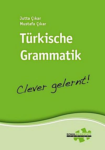 Türkische Grammatik - clever gelernt