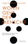 Wohin geht der Mensch?