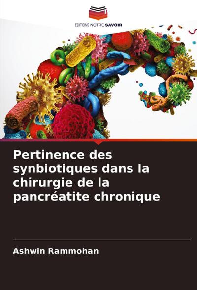 Pertinence des synbiotiques dans la chirurgie de la pancréatite chronique