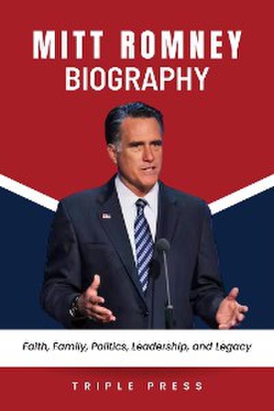 Mitt Romney Biography