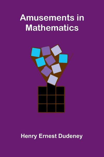 Amusements in Mathematics