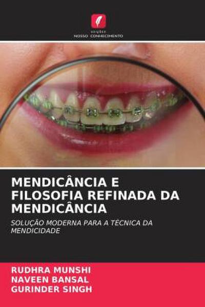 MENDICÂNCIA E FILOSOFIA REFINADA DA MENDICÂNCIA