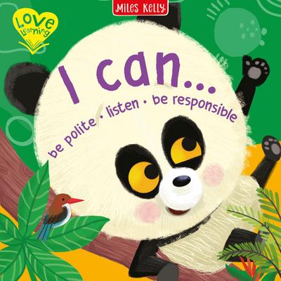 I Can... Be Polite ¿ Listen ¿ Be Responsible