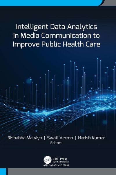 Intelligent Data Analytics in Media Communication to Improve Public Health Care