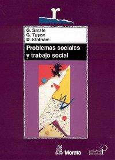 Problemas sociales y trabajo social : hacia la inclusión y el cambio social