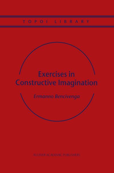 Exercises in Constructive Imagination