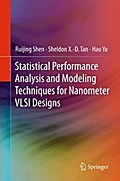 Statistical Performance Analysis and Modeling Techniques for Nanometer VLSI Designs