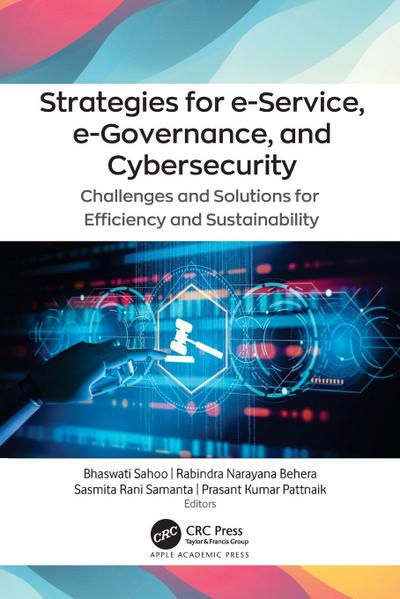 Strategies for e-Service, e-Governance, and Cybersecurity