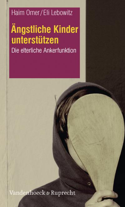Ängstliche Kinder unterstützen