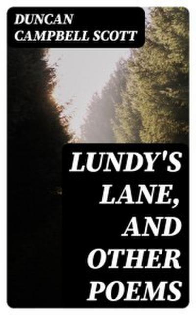 Lundy’s Lane, and Other Poems