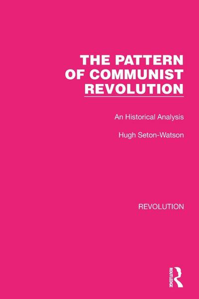 The Pattern of Communist Revolution