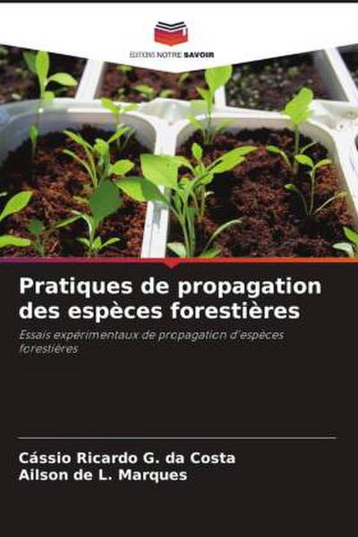 Pratiques de propagation des espèces forestières