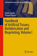 Handbook of Artificial Tissues, Biofabrication and