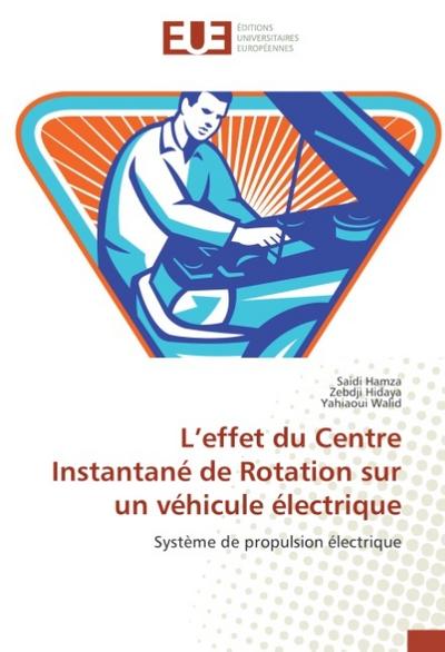 L’effet du Centre Instantané de Rotation sur un véhicule électrique