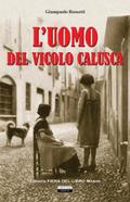 L’uomo del vicolo Calusca