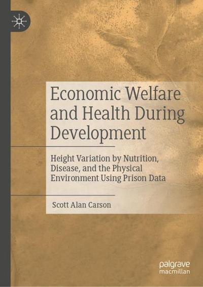Economic Welfare and Health During Development