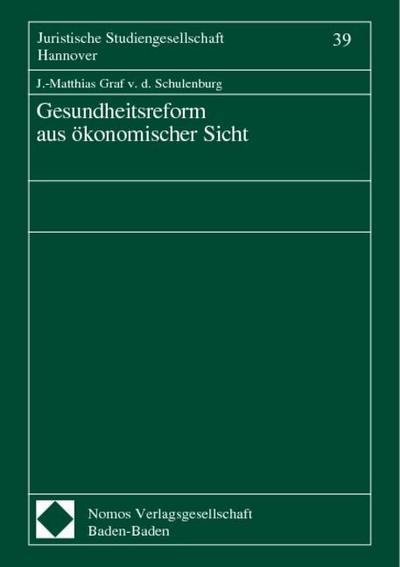 Gesundheitsreform aus ökonomischer Sicht