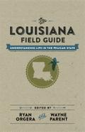 The Louisiana Field Guide