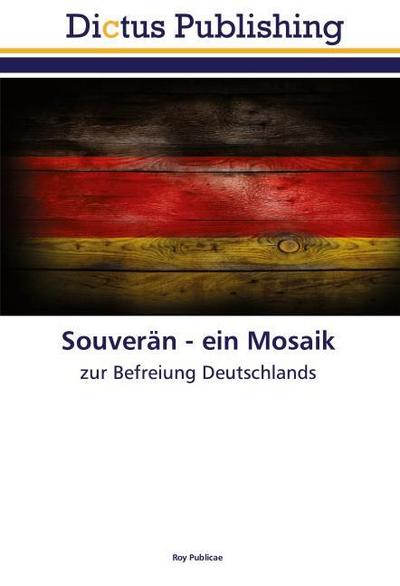 Souverän - ein Mosaik