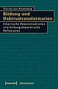 Bildung und Habitustransformation