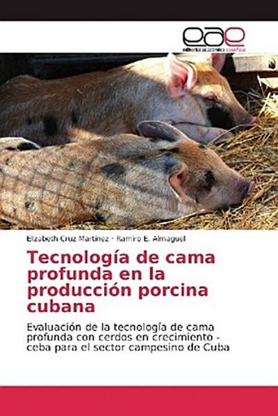 Tecnología de cama profunda en la producción porcina cubana