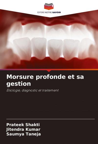 Morsure profonde et sa gestion