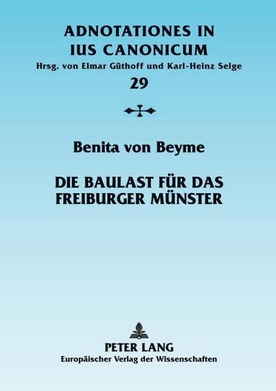 Die Baulast für das Freiburger Münster