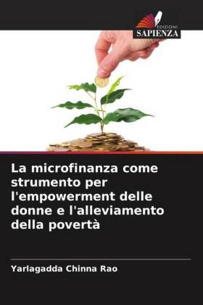 La microfinanza come strumento per l’empowerment delle donne e l’alleviamento della povertà