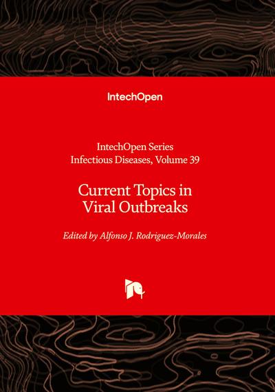 Current Topics in Viral Outbreaks