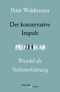 Waldmann, P: Der konservative Impuls