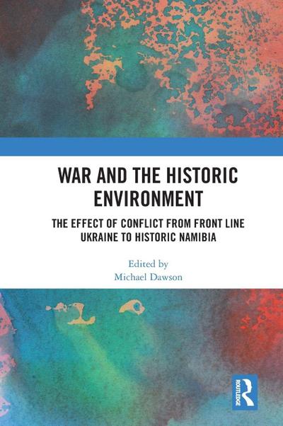 War and the Historic Environment