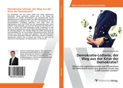 Demokratie-Lotterie, der Weg aus der Krise der Demokratie?