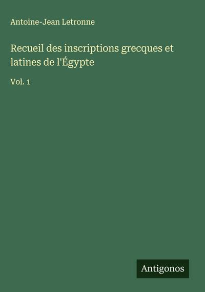 Recueil des inscriptions grecques et latines de l’Égypte