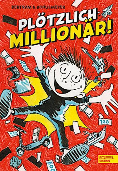 Plötzlich: Millionär! (Band 1)