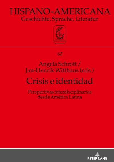 Crisis e identidad. Perspectivas interdisciplinarias desde América Latina